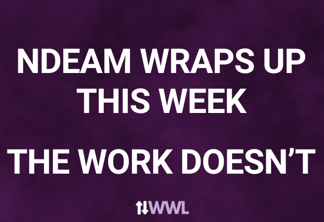 "NDEAM wraps up this week. The work doesn't." white text on dark purple background